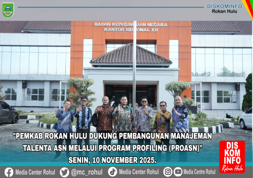 Pemkab Rohul Dukung Pembangunan Manajemen Talenta ASN Melalui Program Profiling