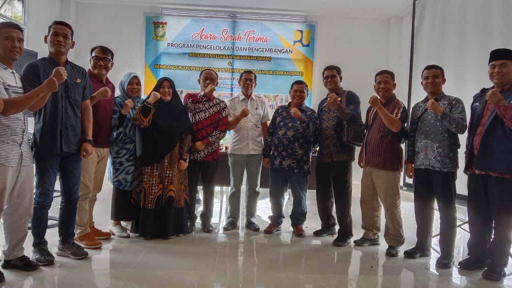 PUPR Kampar Serah Terima Program Pengelolaan dan Pengembangan SPAM/SPAL Tahun 2022